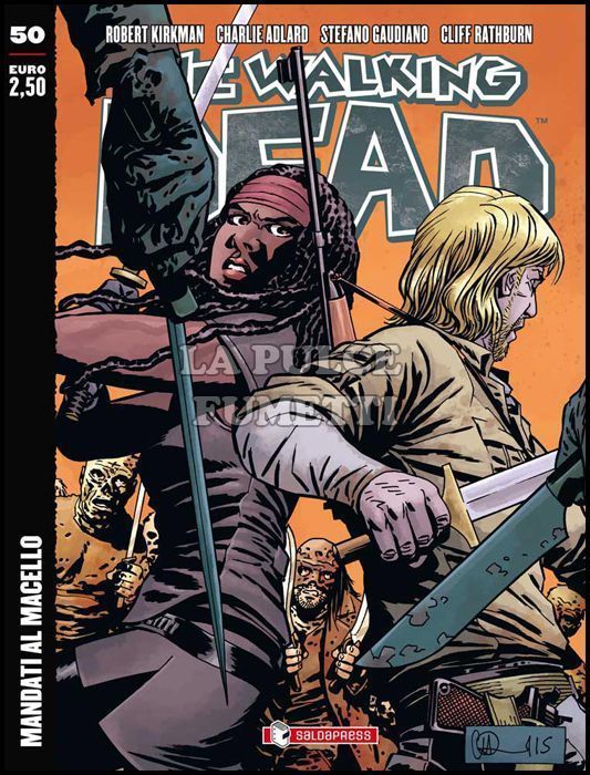 WALKING DEAD EDICOLA #    50: MANDATI AL MACELLO